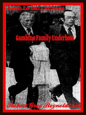 cover image of Aniello DellaCroce Gambino Family Underboss